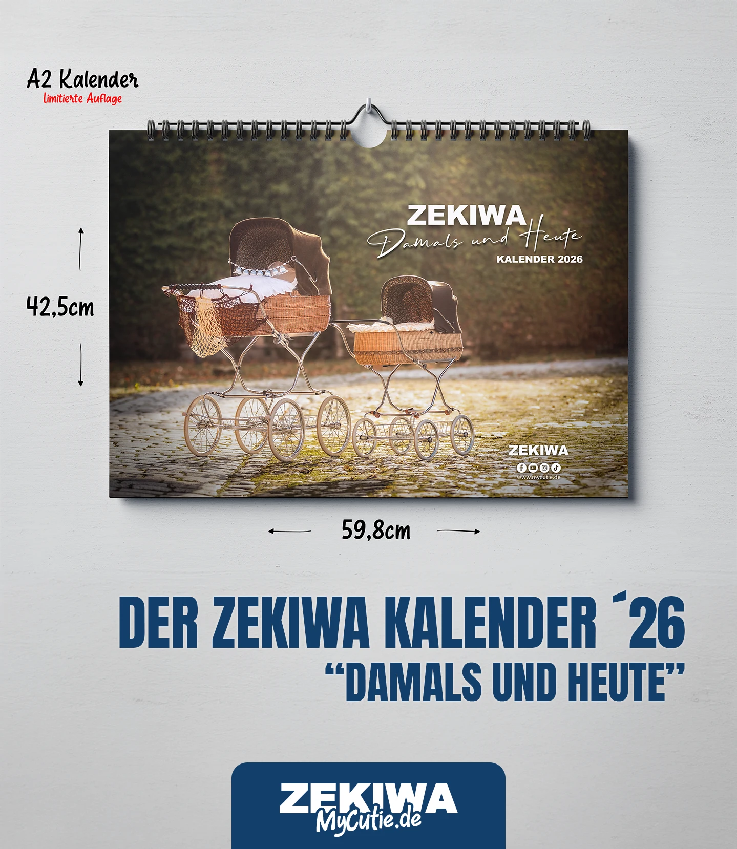 ZEKIWA Kultkalender 2026 mit 12 Exklusiven Bildern und Kinderwagen Damals wie heute